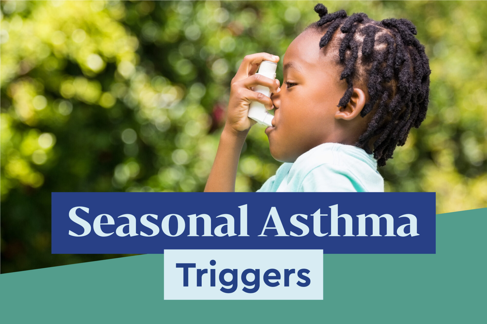 Common Asthma Triggers & Tips for Every Season CareWell Health